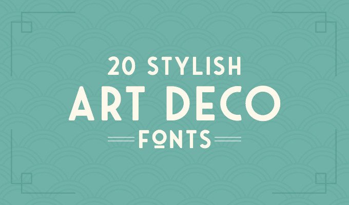 20 Art Deco Fonts to Create Retro Logos Posters and