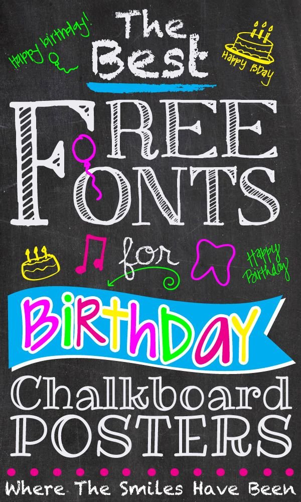 The Best Free Fonts for Birthday Chalkboard Posters