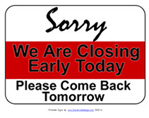 Free Printable Sorry We Are Closing Early Temporary Sign