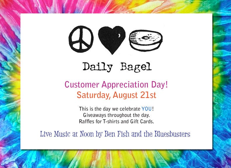 The Daily Bagel Join us for Customer Appreciation Day