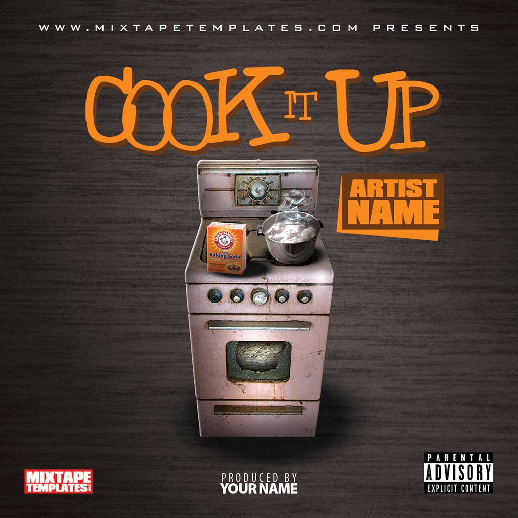 Cook It Up Mixtape Cover Template by FilthyTheDesigner
