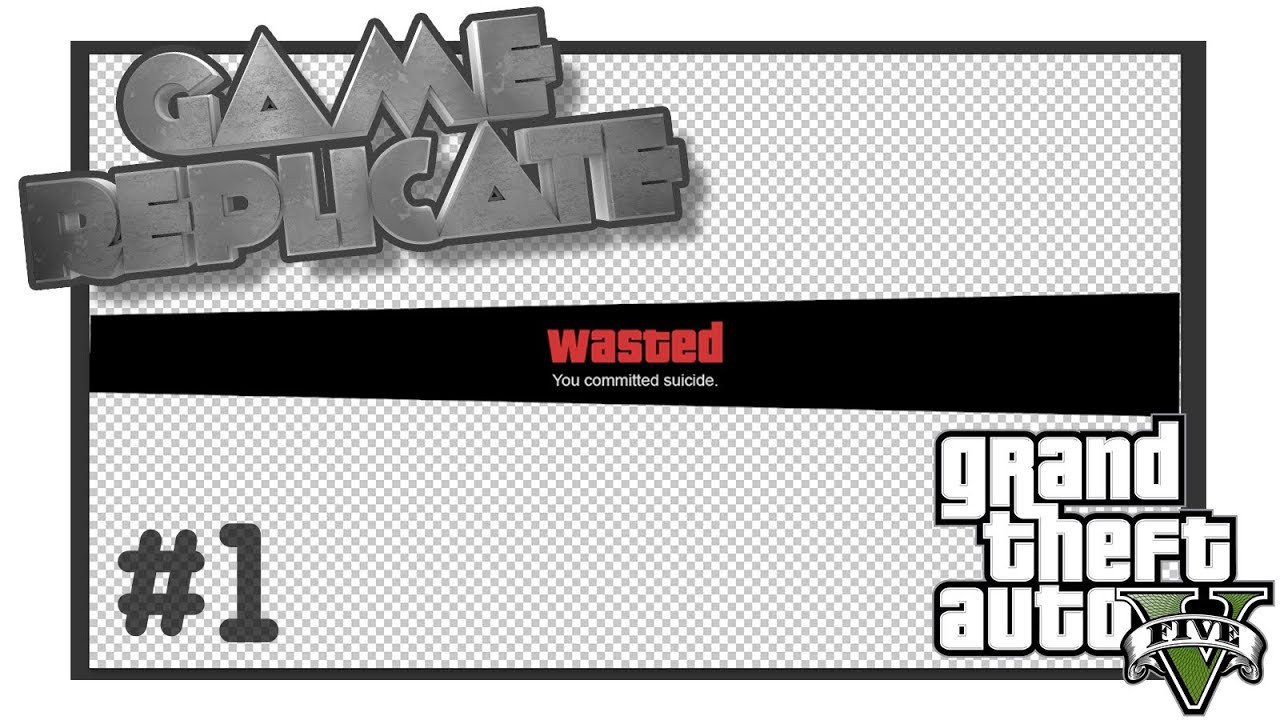 Game Replicate Wasted Element GTA V