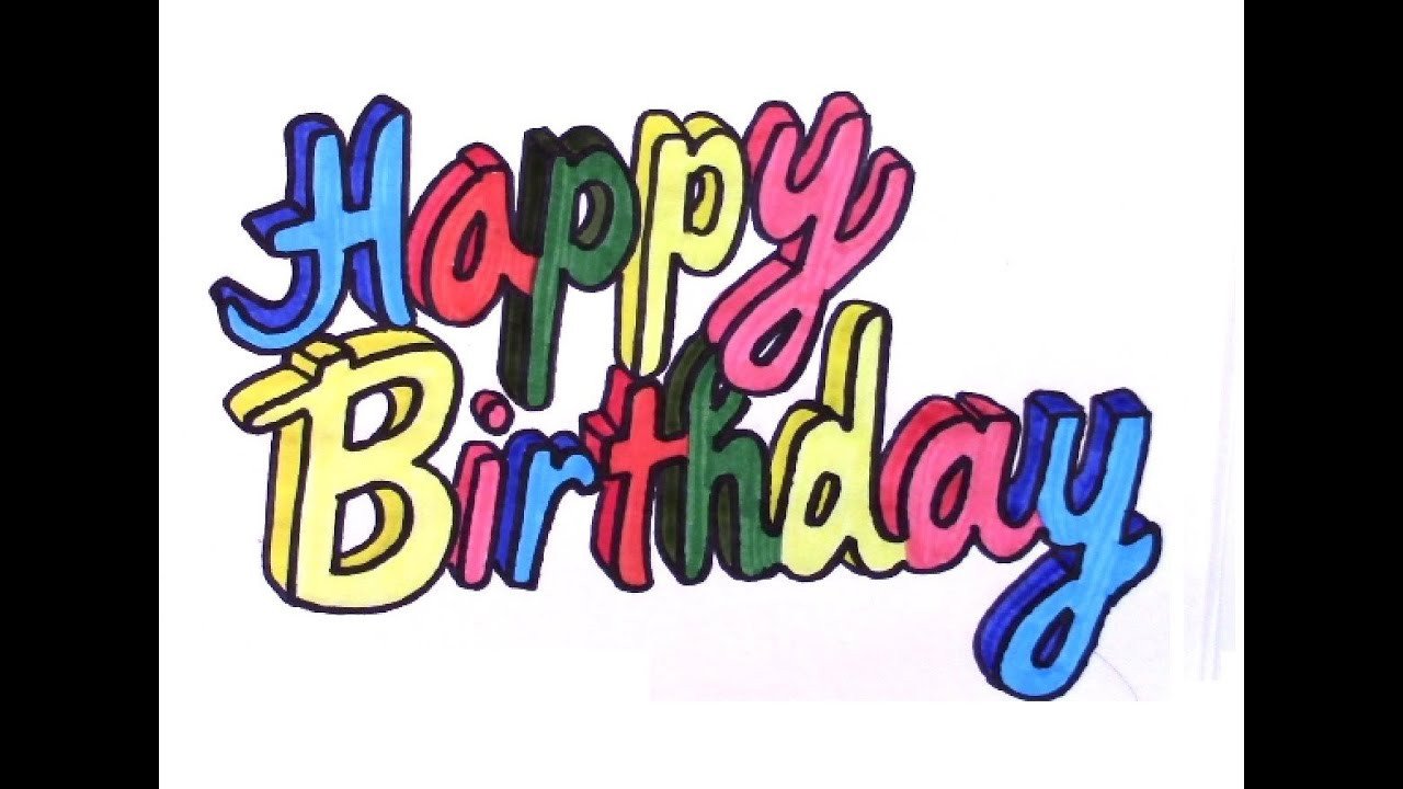 How to Draw Happy Birthday in 3D Colored Letters