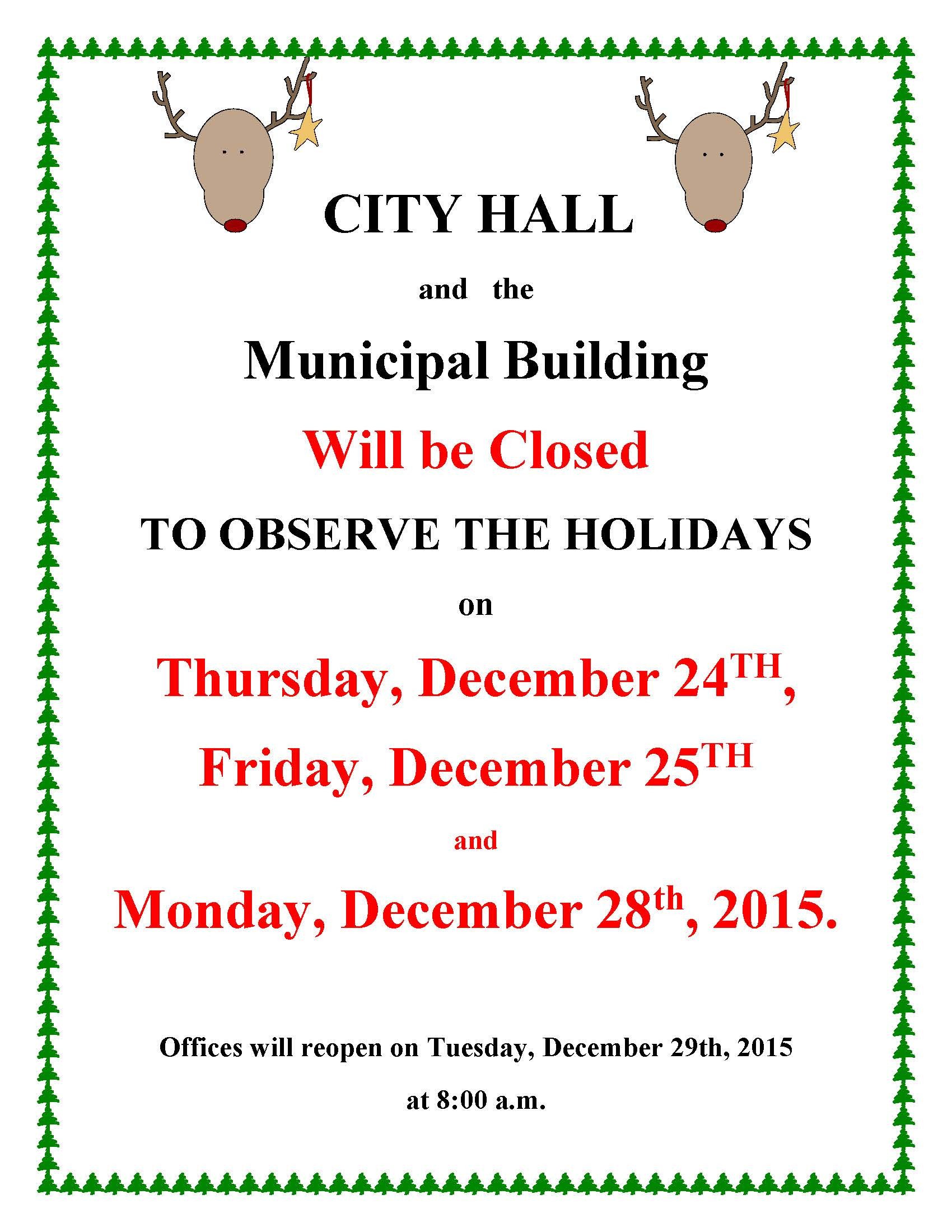City fices Closed for Holidays