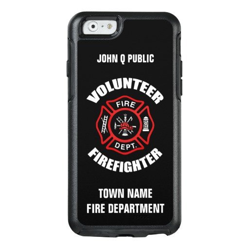 Volunteer Firefighter Name Template OtterBox iPhone 6 6s