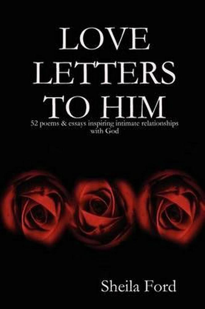 Love Letters to Him by Sheila Ford Paperback Book English