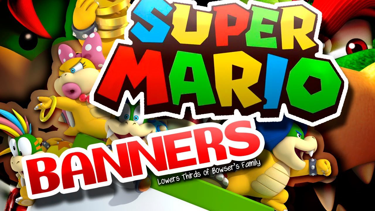 Banners Lowers Thirds of SUPER MARIO BROS