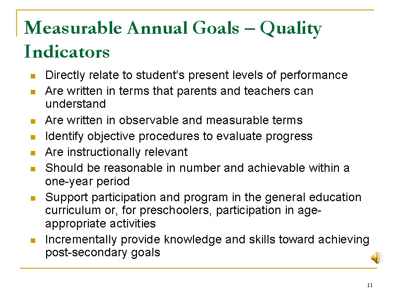 Measurable Annual Goals – Quality Indicators Slide11