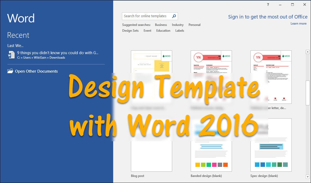 How to Design Template with Word 2016 wikigain