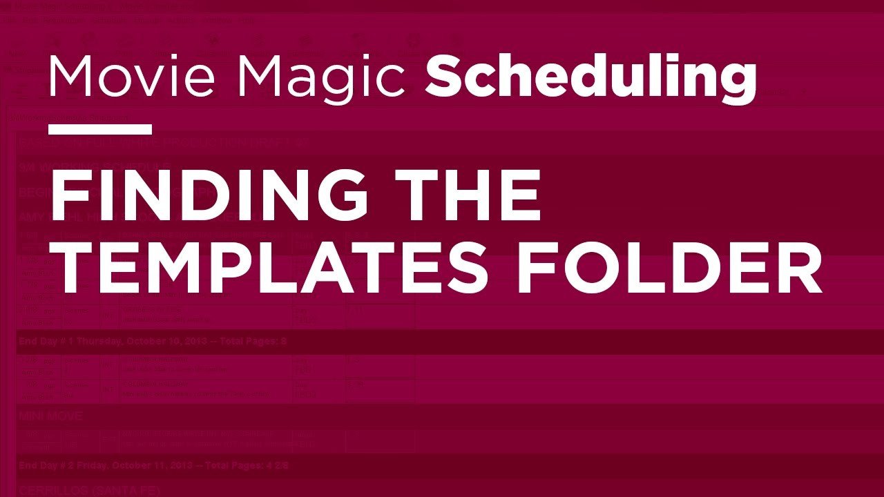 Movie Magic Scheduling Finding the Templates Folder