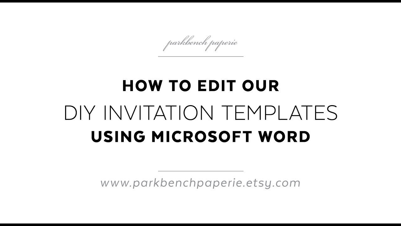 How to Edit our DIY Invitation Templates Using Microsoft
