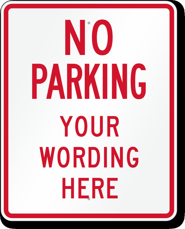 No Parking Signs Custom & Stock Templates