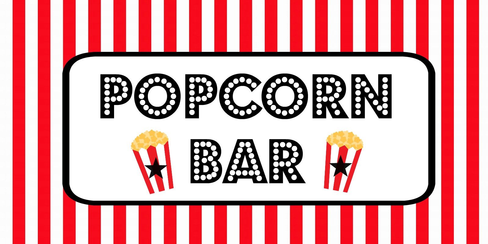 FREE Movie Night Popcorn Bar Printables