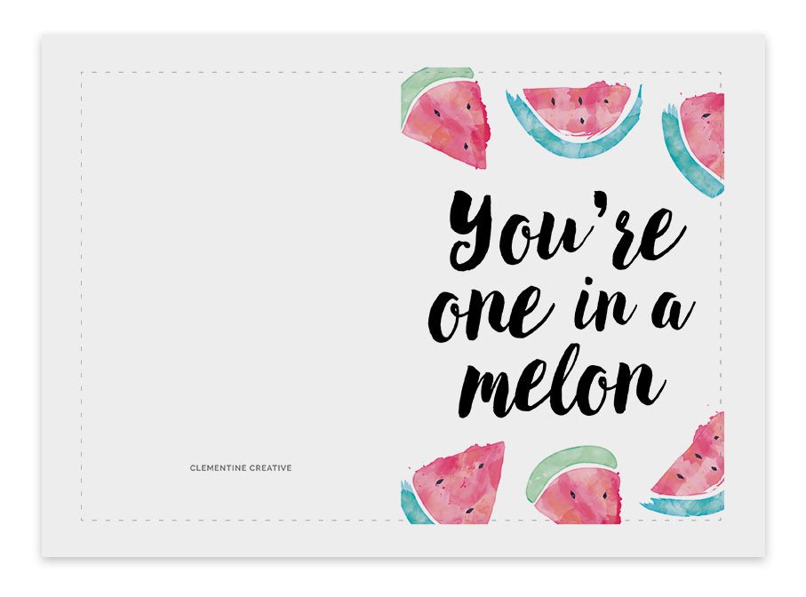 You re one in a melon printable birthday card