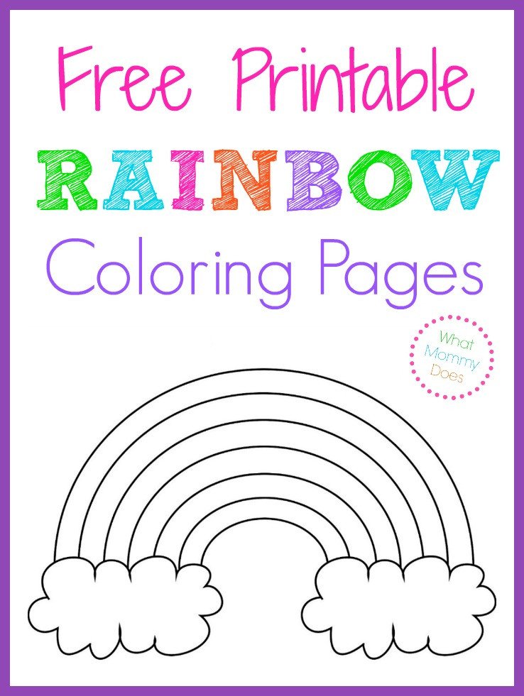 Free Printable Rainbow Coloring Pages What Mommy Does