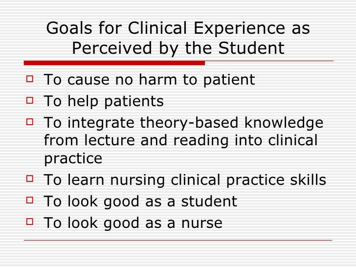 Goals of Clinical Nursing Education