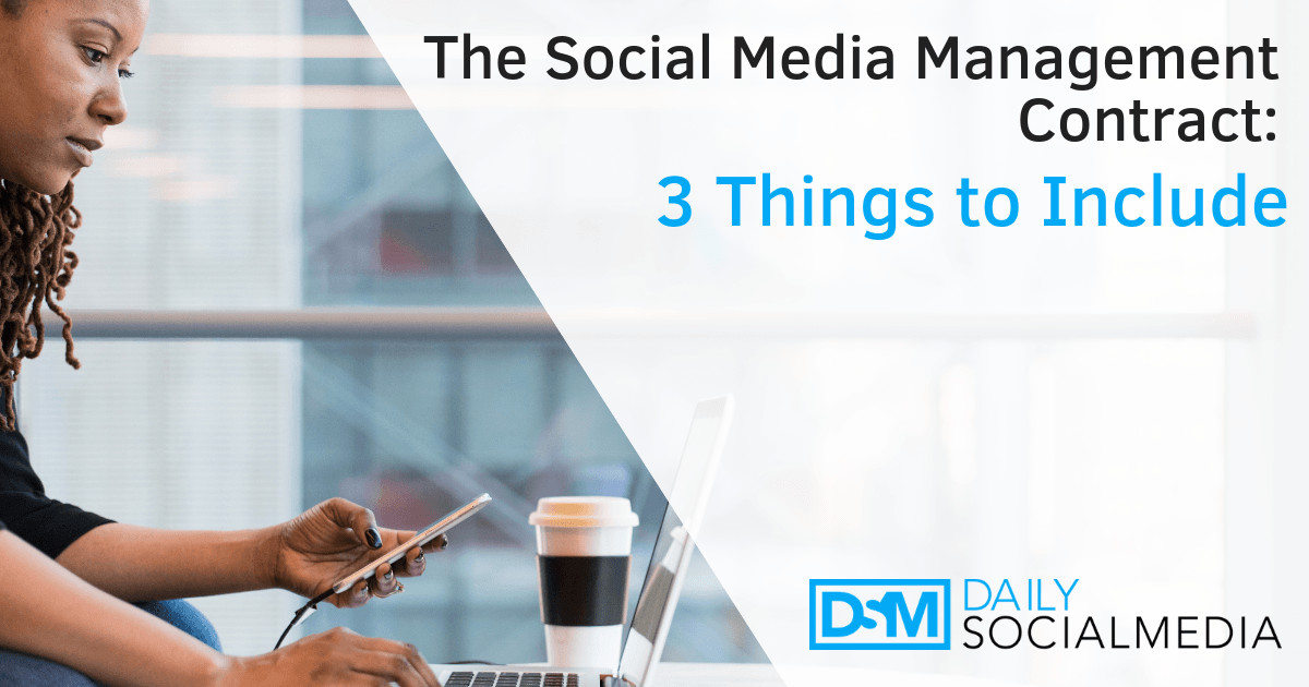 The Social Media Management Contract 3 Things to Include