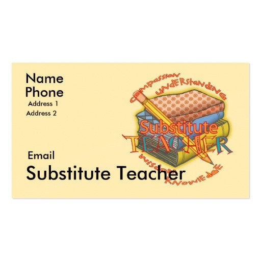 Substitute Teacher Motto Business Card Templates