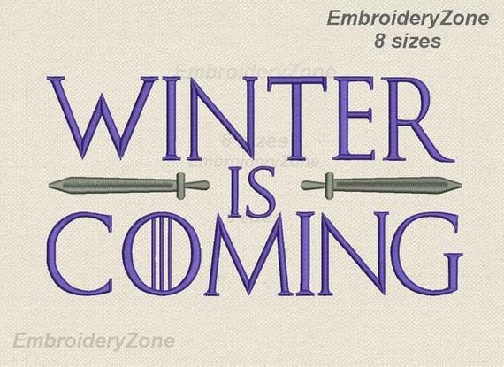 The phrase Winter is ing Embroidery design 8 sizes